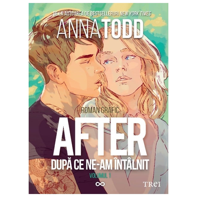 After. dupa ce intalnit. roman grafic de Anna Todd -