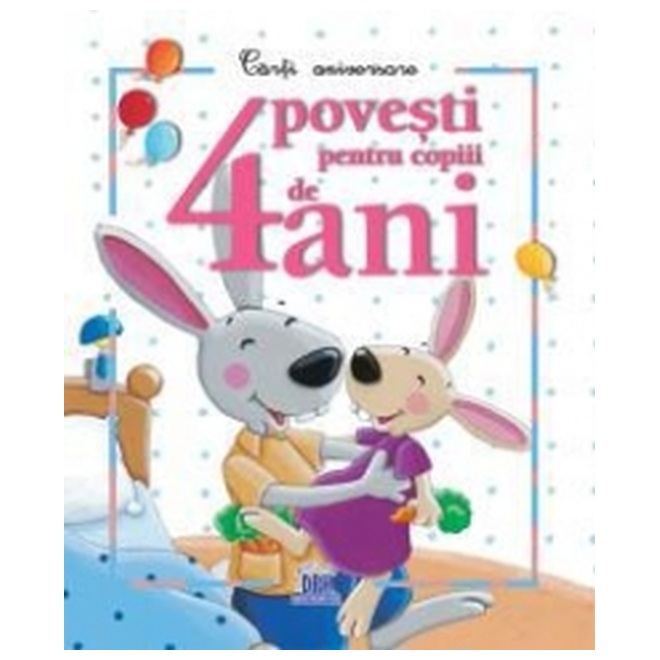 4 povesti pentru copiii de 4 ani