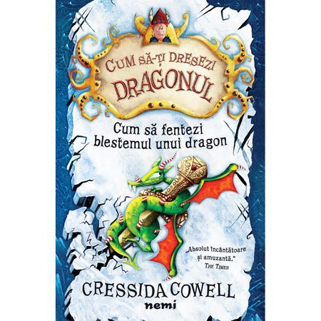 CUM SA FENTEZI BLESTEMUL UNUI DRAGON
