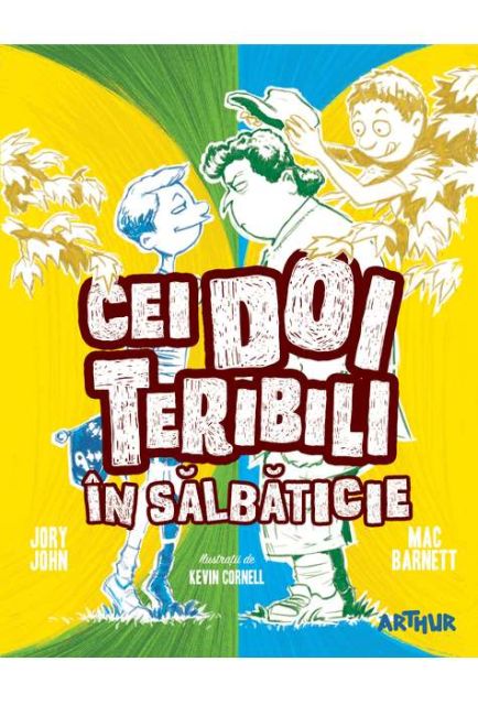 CEI DOI TERIBILI 3. CEI DOI TERIBILI IN SALBATICIE