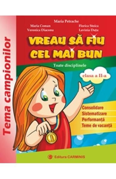 Vreau sa fiu cel mai bun. Clasa a 2-a