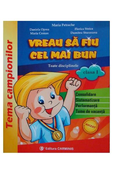 Vreau sa fiu cel mai bun. Clasa a 1-a