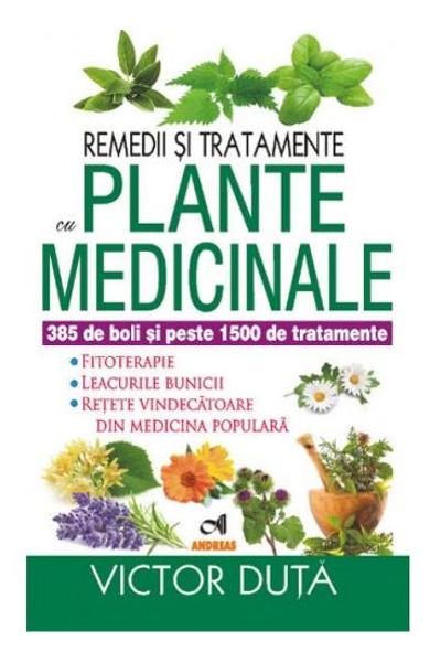 Remedii si tratamente cu plante medicinale