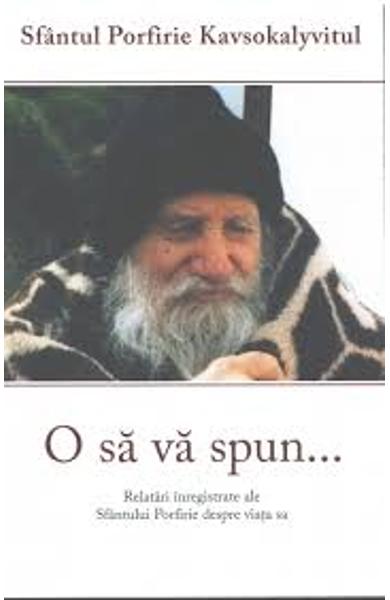 O sa va spun...