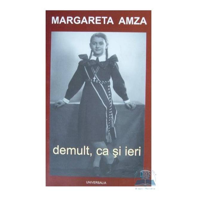 Demult, ca si ieri