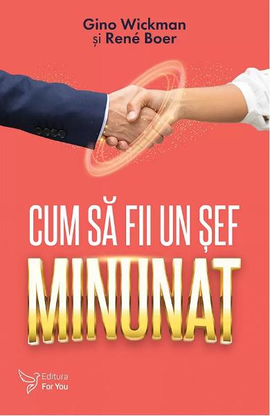 Cum sa fii un sef minunat