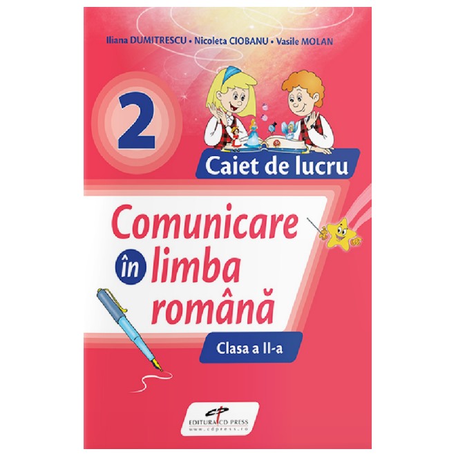 Comunicare in limba romana. Caiet de lucru. Clasa 2