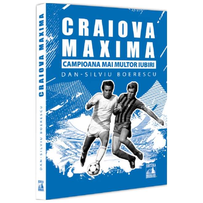 Craiova Maxima, campioana mai multor iubiri