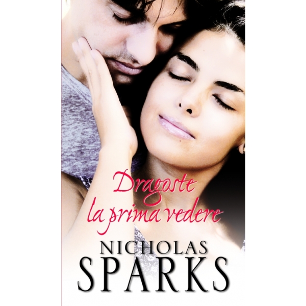 Dragoste La Prima Vedere De Nicholas Sparks - Diverta