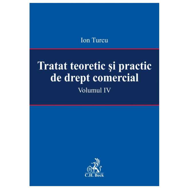 Tratat teoretic si practic de drept comercial
