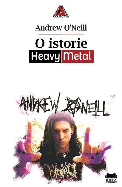 A History of Heavy Metal by Andrew O A History of Heavy Metal by Andrew O