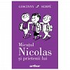 Micutul Nicolas si prietenii lui