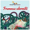 Frumoasa adormita. Primele mele povesti
