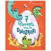 7 Povesti cu dinozauri. Cartea 3