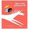 Dac-as avea un unicorn