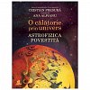 O calatorie prin univers. Astrofizica povestita