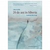 20 de ani in Siberia. Amintiri din viata