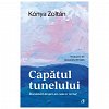 Capatul tunelului. Insemnari despre un cancer rectal