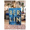 Berlin. Cartea a treia: Oras al luminii