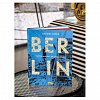Berlin. Cartea a treia: Oras al luminii