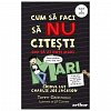 Cum sa faci sa nu citesti, dar sa ai note mari. Ghidul lui Charlie Joe Jackson, vol. 2