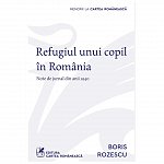 Refugiul unui copil din Romania