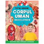 Totul despre corpul uman. Enciclopedie