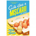 Scurta istorie a Miscarii
