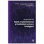 Banii, materialismul si inefabilul univers inteligent