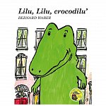 Lilu, Lilu, crocodilu'