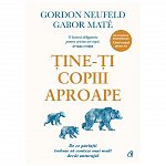 Tine-ti copiii aproape