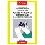 Adictiile in societatea contemporana