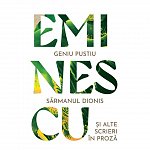 Geniu pustiu. Sarmanul Dionis si alte titluri in proza
