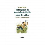 Descoperim cu Apolodor, in Delta, pasarile-n zbor. Apolodor Explorator