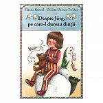 Despre Jorg, pe care-l dureau dintii
