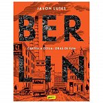Berlin. Cartea a doua: Oras de fum