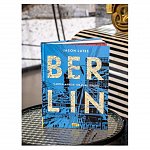 Berlin. Cartea a treia: Oras al luminii