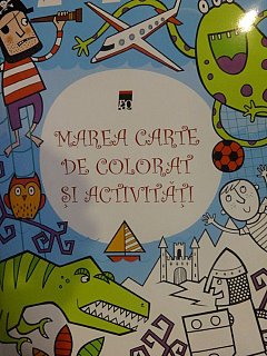 Marea carte de colorat si activitati