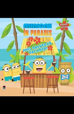 MINIONII IN PARADIS