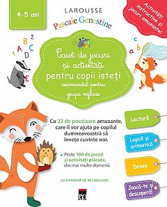 Caiet de jocuri si activitati pentru copii isteti. Grupa mijlocie