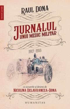 JURNALUL UNUI MEDIC MILITAR. 1917-1918