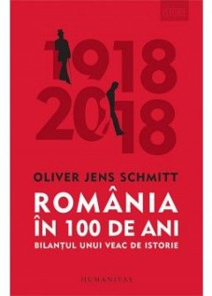 ROMANIA IN 100 DE ANI. BILANTUL UNUI VEAC DE ISTORIE