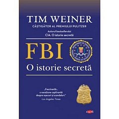 FBI. O istorie secreta. Carte pentru toti