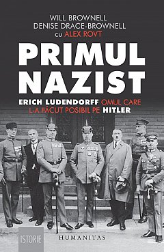 PRIMUL NAZIST. ERICH LUDENDORFF, OMUL CARE L-A FACUT POSIBIL PE HITLER