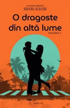 O dragoste din alta lume, vol. 2