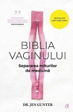 Biblia vaginului. Separarea miturilor de medicina