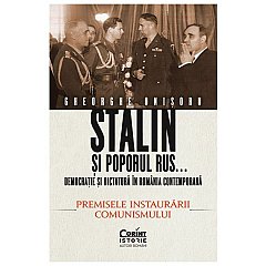 Stalin si poporul rus… Democratie si dictatura in Romania contemporana