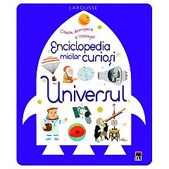 Enciclopedia micilor curiosi. Universul