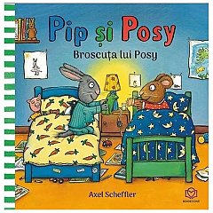 Pip si Posy. Broscuta lui Posy