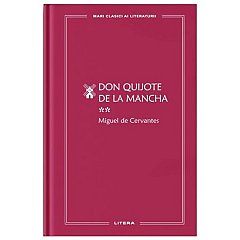 Don Quijote de la Mancha II. Mari clasici ai literaturii